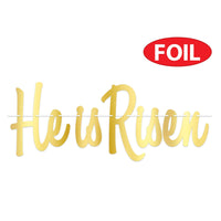 Beistle Foil He Is Risen Streamer