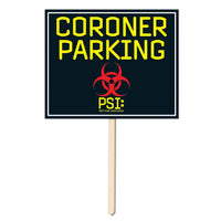 Coroner Parking Party Yard Sign - Bulk 6 Pack