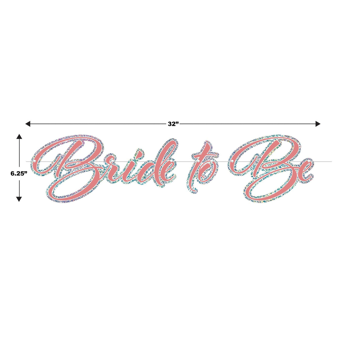 Beistle Bride To Be Streamer