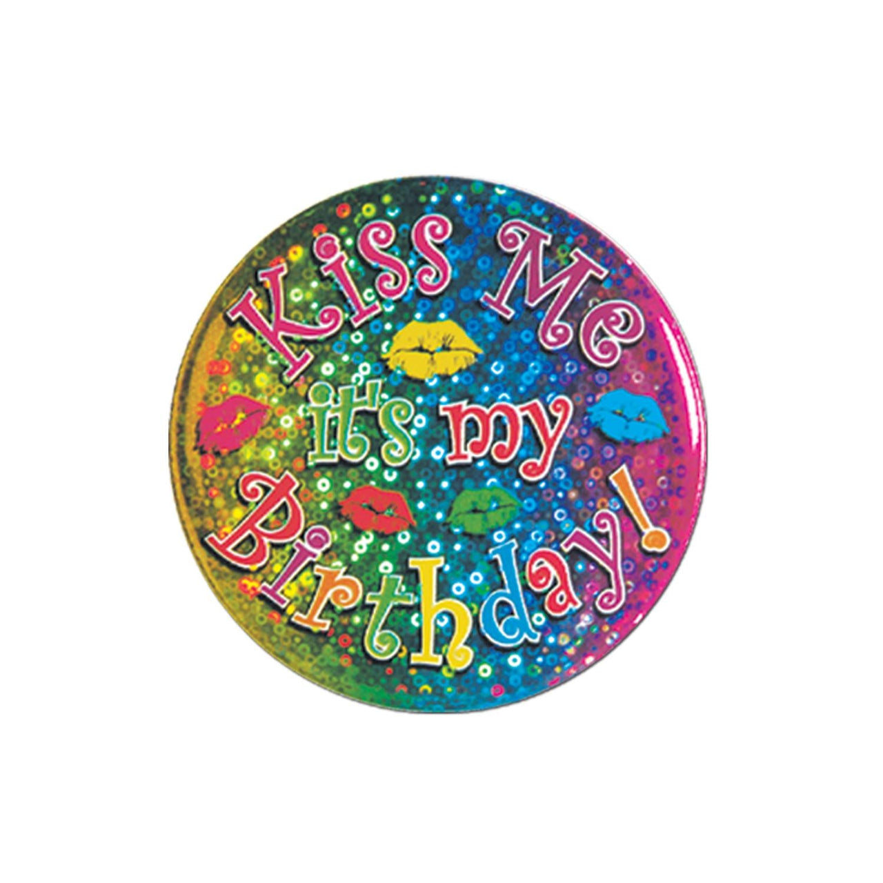 Kiss Me It's My Birthday! Button - Bulk 12 Pack