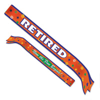 Retired Now The Fun Begins! Satin Sash- Orange - Bulk 6 Pack