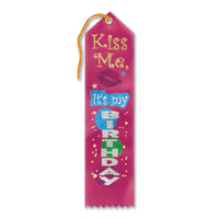 Kiss Me - It's My Birthday Award Ribbon - Bulk 6 Pack