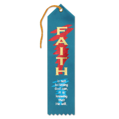 Faith Is Knowing That He Will Ribbon - Bulk 6 Pack