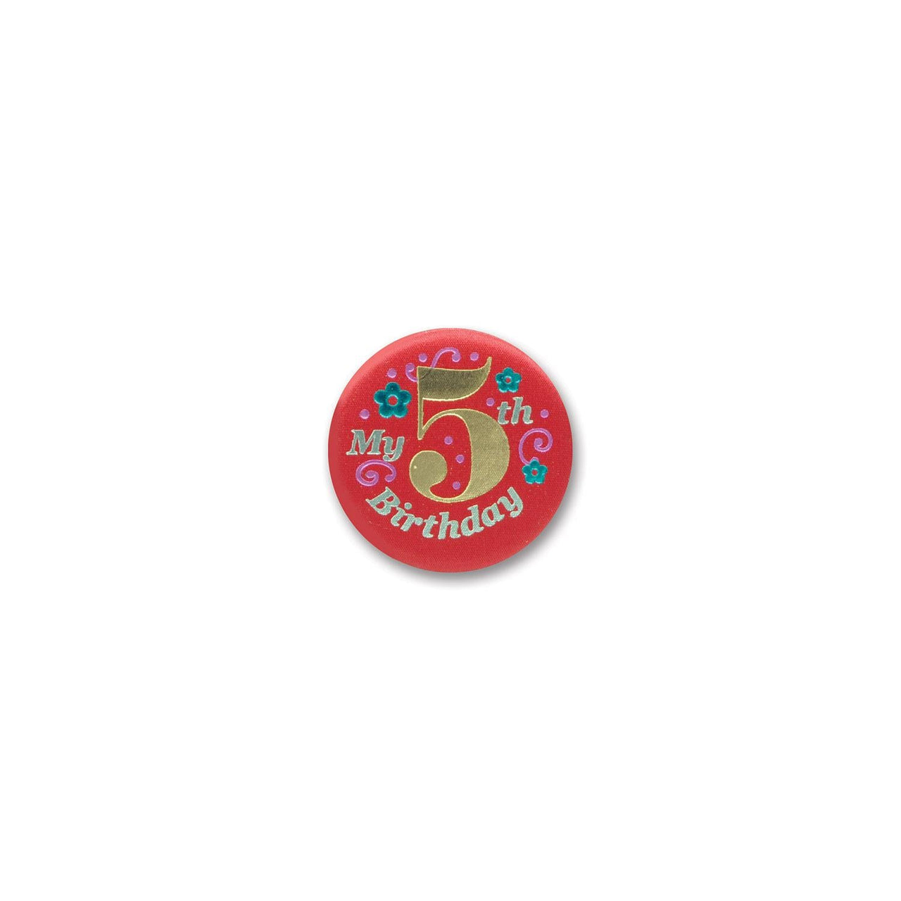 My 5th Birthday Satin Button - red - Bulk 6 Pack