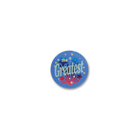 The Greatest Satin Button - Bulk 6 Pack