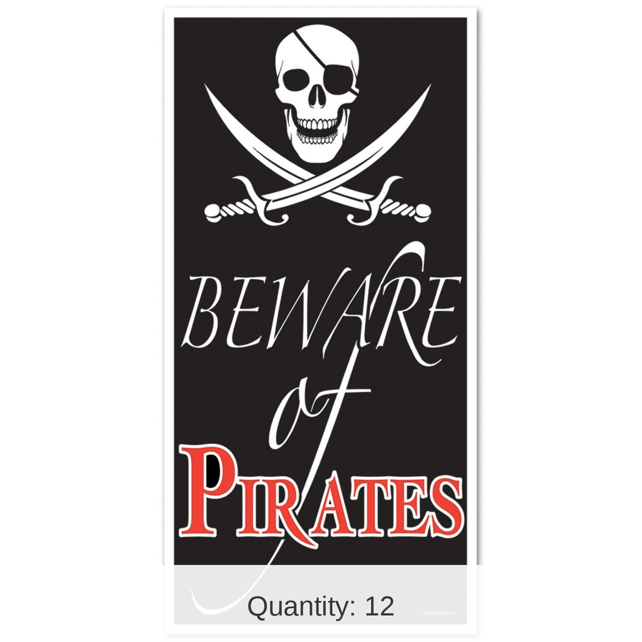 12 Pack Bulk Beware Of Pirates Party Door Cover