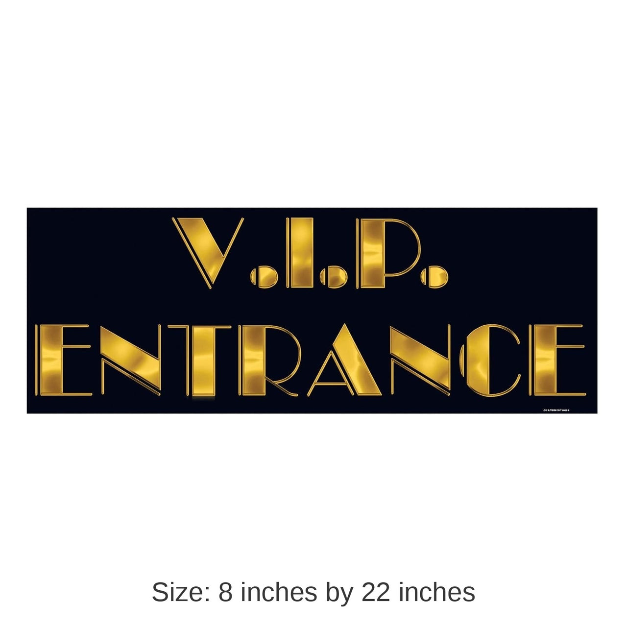 24 Pack Bulk V.I.P. Entrance Party Sign