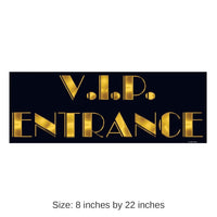 24 Pack Bulk V.I.P. Entrance Party Sign