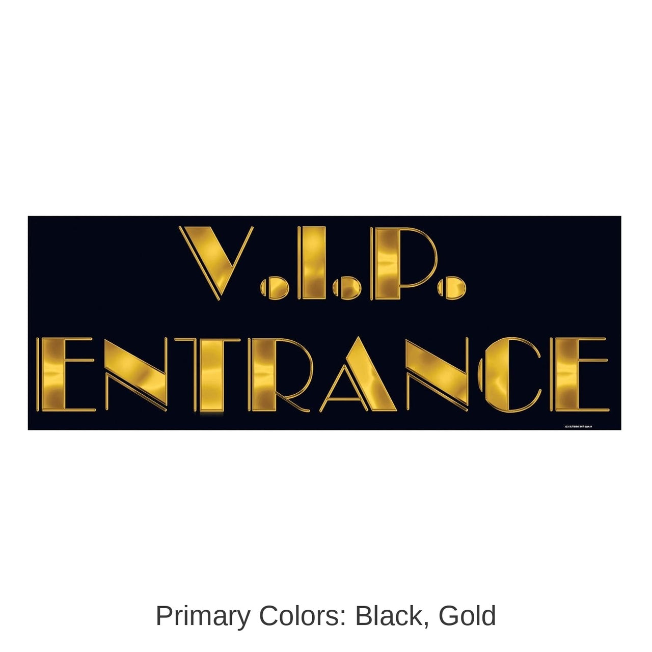 24 Pack Bulk V.I.P. Entrance Party Sign