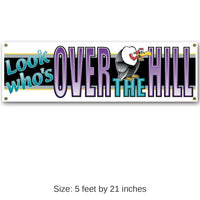 12 Pack Bulk Look Who's Over The Hill Birthday Sign Banner