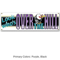 12 Pack Bulk Look Who's Over The Hill Birthday Sign Banner