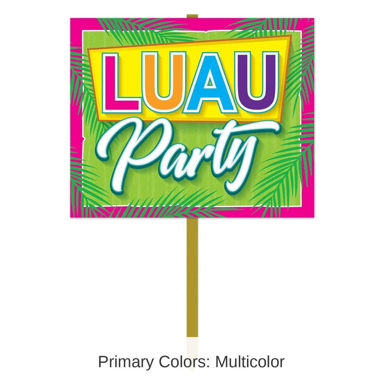 6 Pack Bulk Luau Party Yard Sign