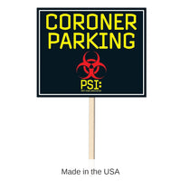 6 Pack Bulk Coroner Parking Party Yard Sign