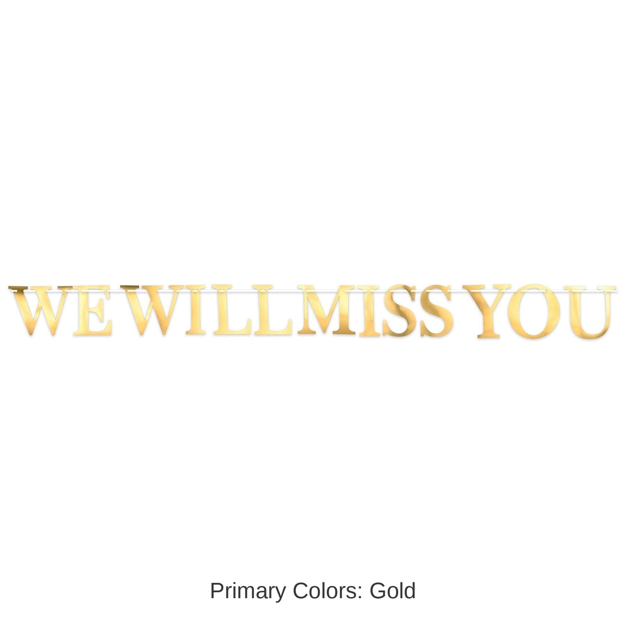12 Pack Bulk Foil "We Will Miss You" Party Streamer