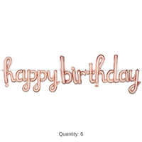 6 Pack Bulk Script Rose Gold Happy Birthday Party Balloon Streamer