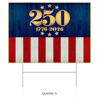 6 Pack Bulk Semiquincentennial Plastic Yard Sign with H-Stake