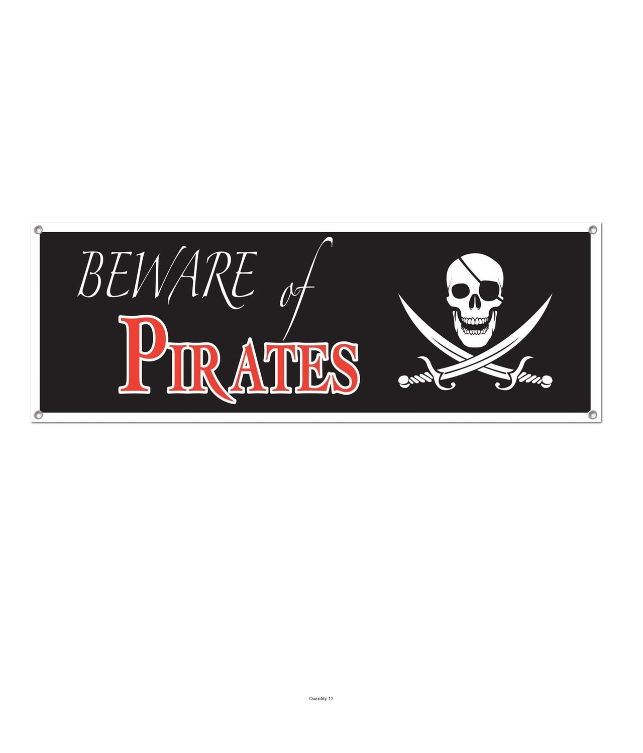 12 Pack Bulk Beware Of Pirates Party Sign Banner- Black