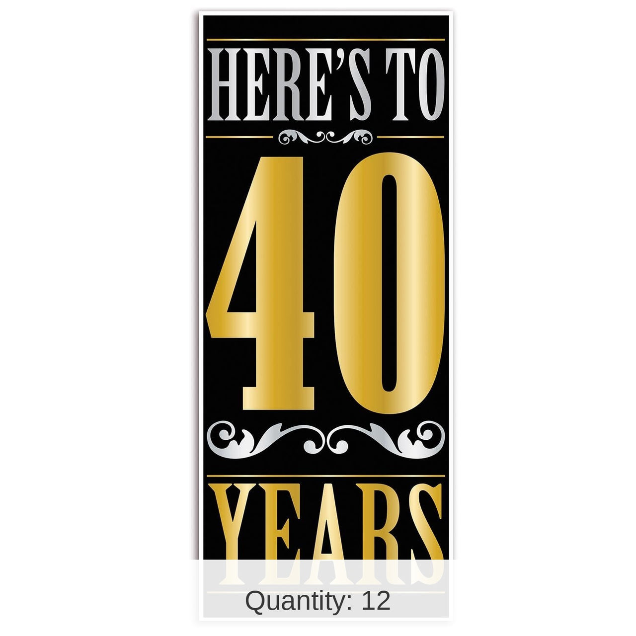 12 Pack Bulk Here's To 40 Years Door Cover