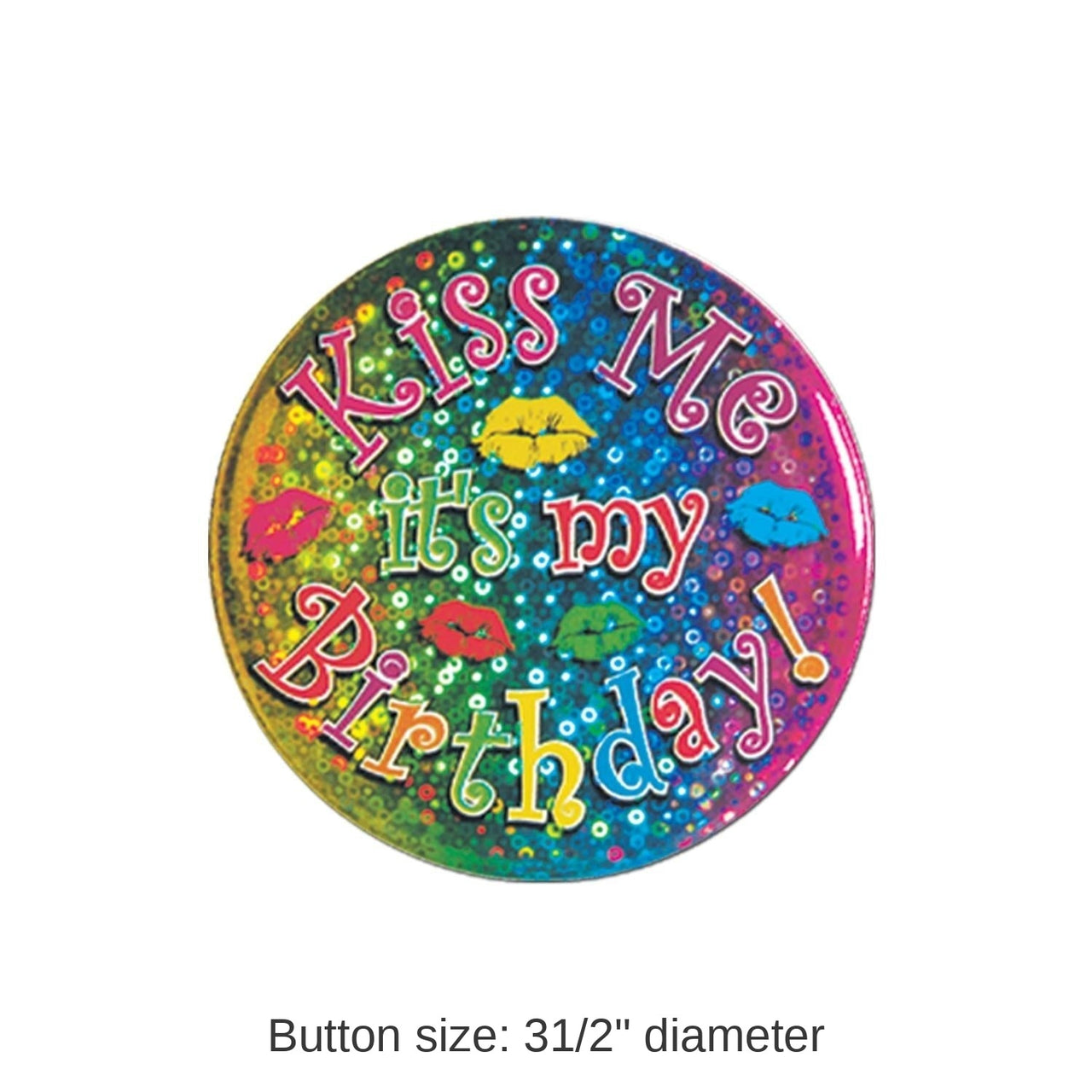 12 Pack Bulk Kiss Me It's My Birthday! Button