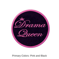 12 Pack Bulk Drama Queen Button