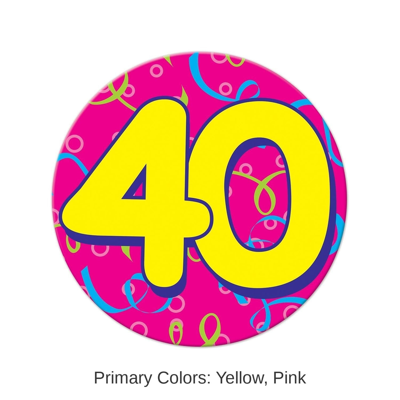 12 Pack Bulk Jumbo 40th Birthday Party Button