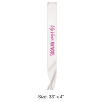 6 Pack Bulk My Voice. My Vote. Satin Sash
