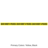 12 Pack Bulk Senior Moment In Progress Party Tape
