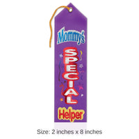 6 Pack Bulk Mommy's Special Helper Award Ribbon