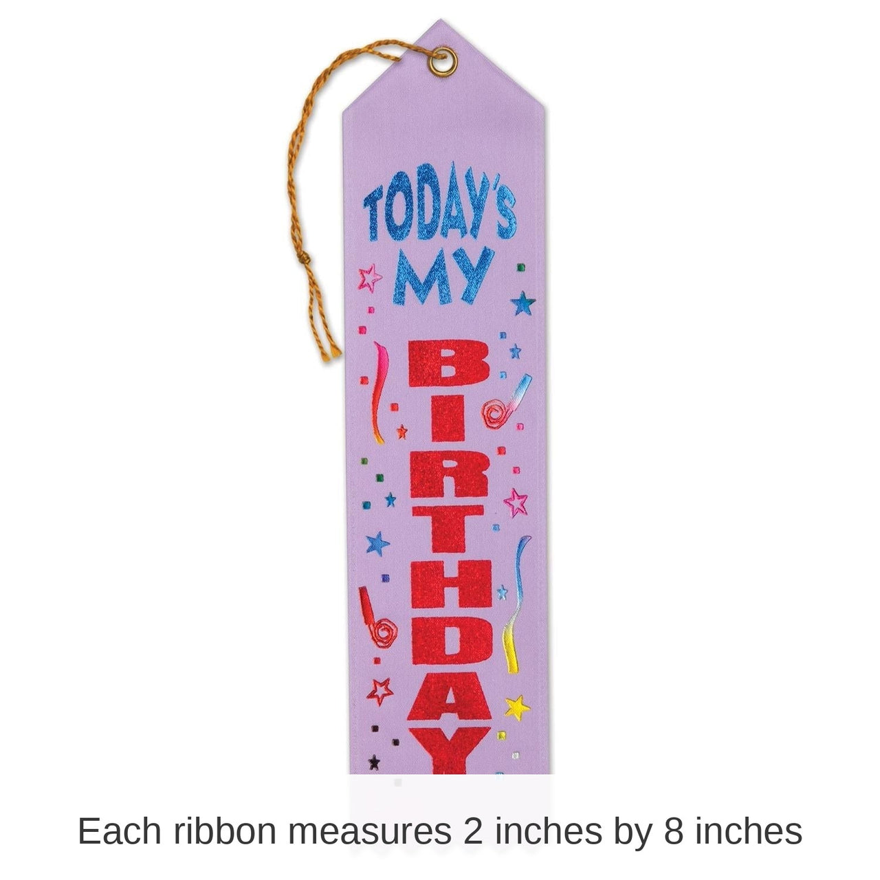 6 Pack Bulk Today's My Birthday Award Ribbon