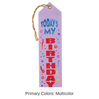 6 Pack Bulk Today's My Birthday Award Ribbon