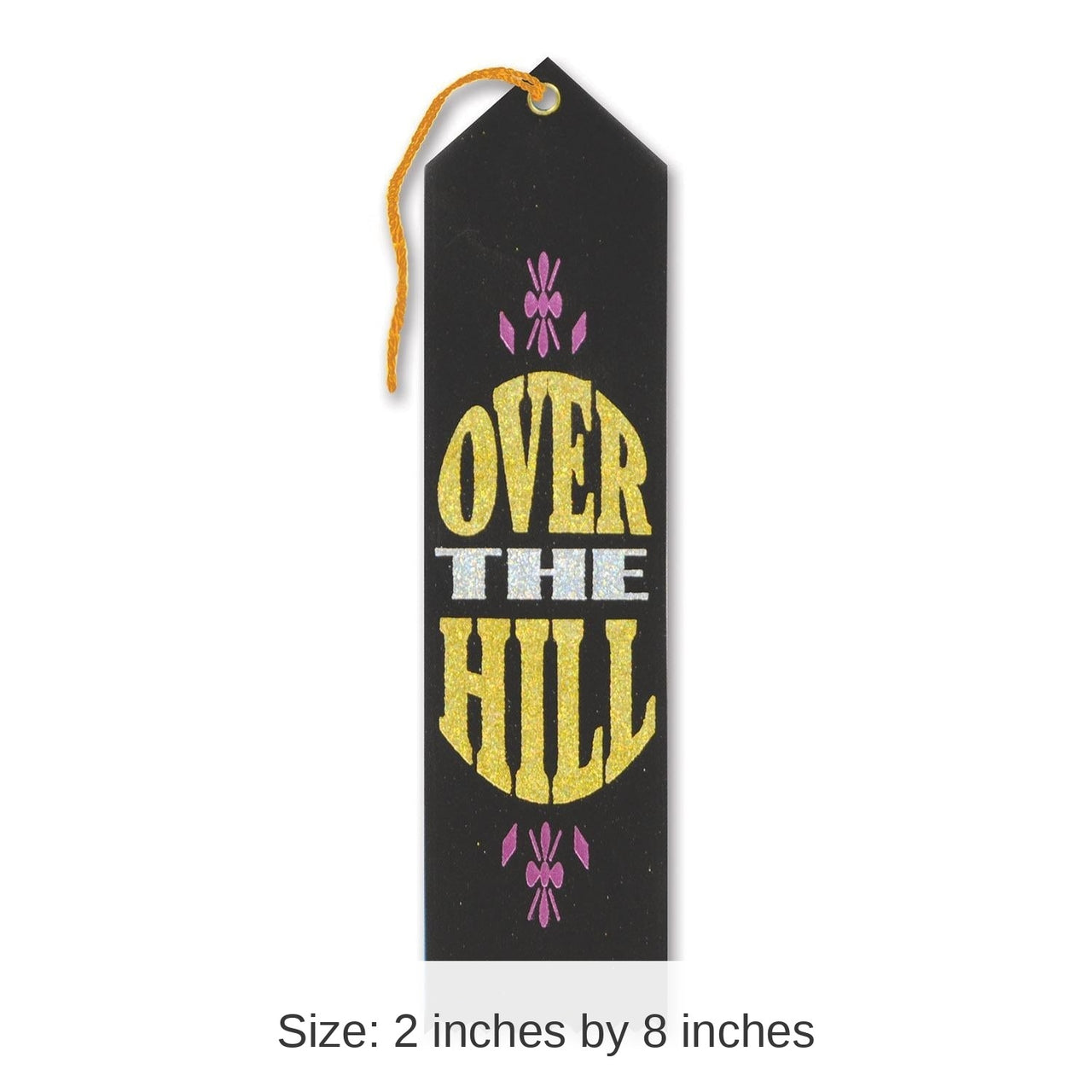 6 Pack Bulk Over The Hill Birthday Award Ribbon- Black and Gold