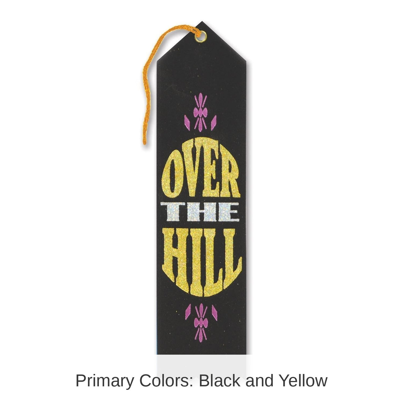 6 Pack Bulk Over The Hill Birthday Award Ribbon- Black and Gold
