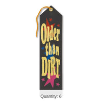 6 Pack Bulk Older Than Dirt Award Ribbon