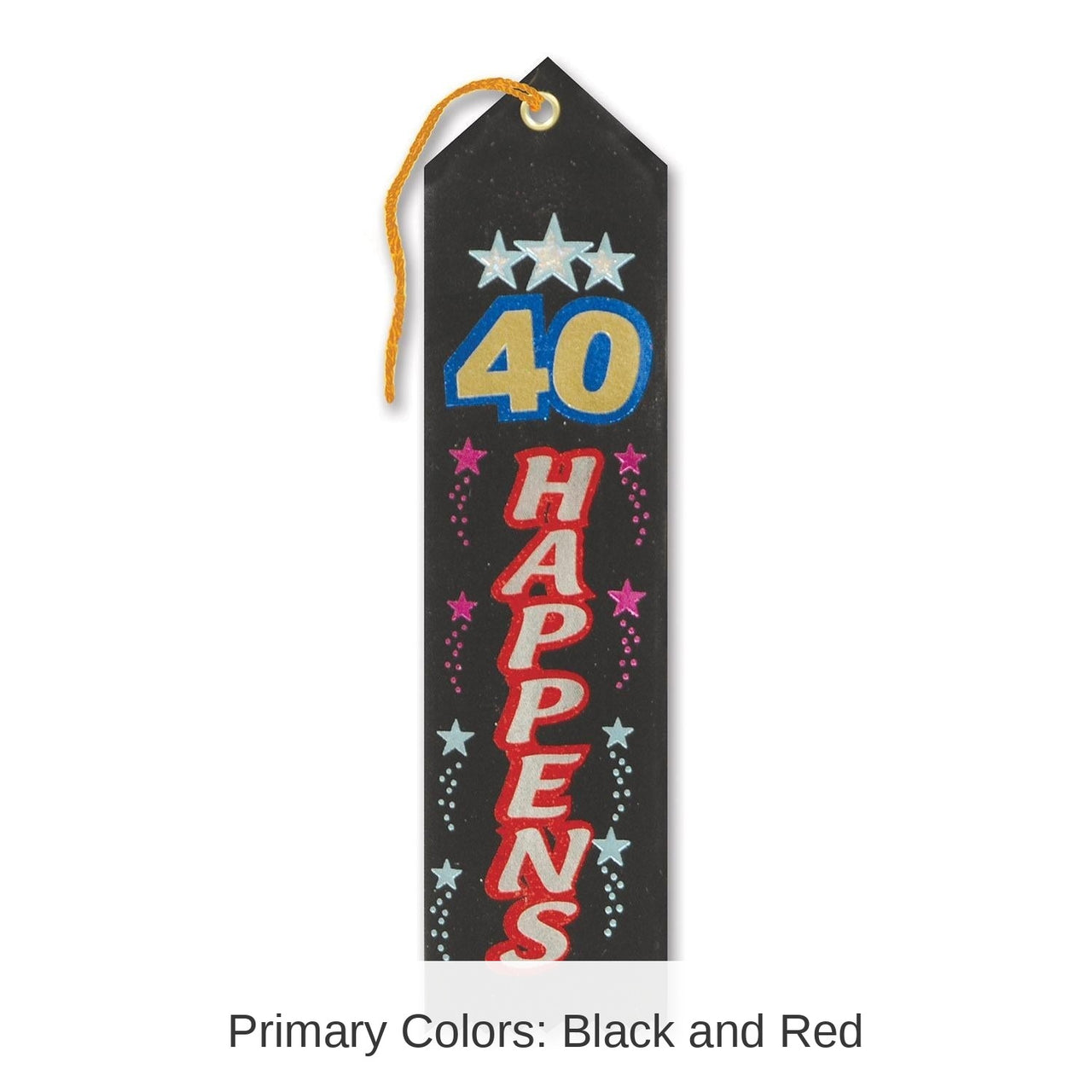 6 Pack Bulk 40 Happens Award Ribbon