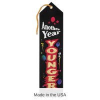 6 Pack Bulk Another Year Younger Award Ribbon