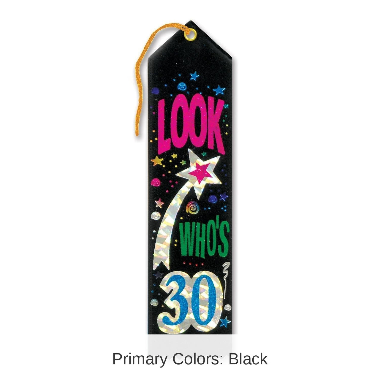 6 Pack Bulk Look Who's 30 Award Ribbon