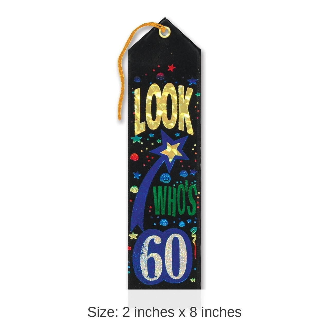 6 Pack Bulk Look Who's 60 Award Ribbon