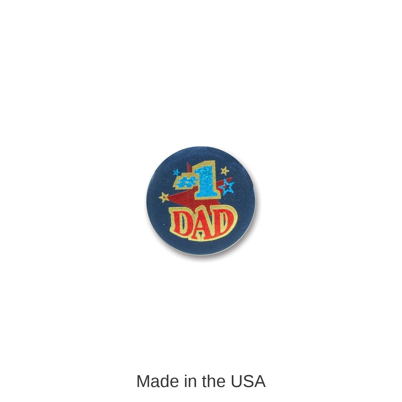 6 Pack Bulk Father's Day #1 Dad Satin Button