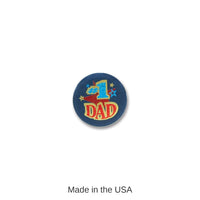 6 Pack Bulk Father's Day #1 Dad Satin Button