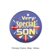 6 Pack Bulk Very Special Son Satin Button
