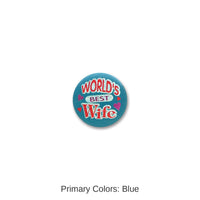 6 Pack Bulk World's Best Wife Mother's Day Satin Button