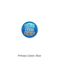 6 Pack Bulk World's Best Husband Satin Button