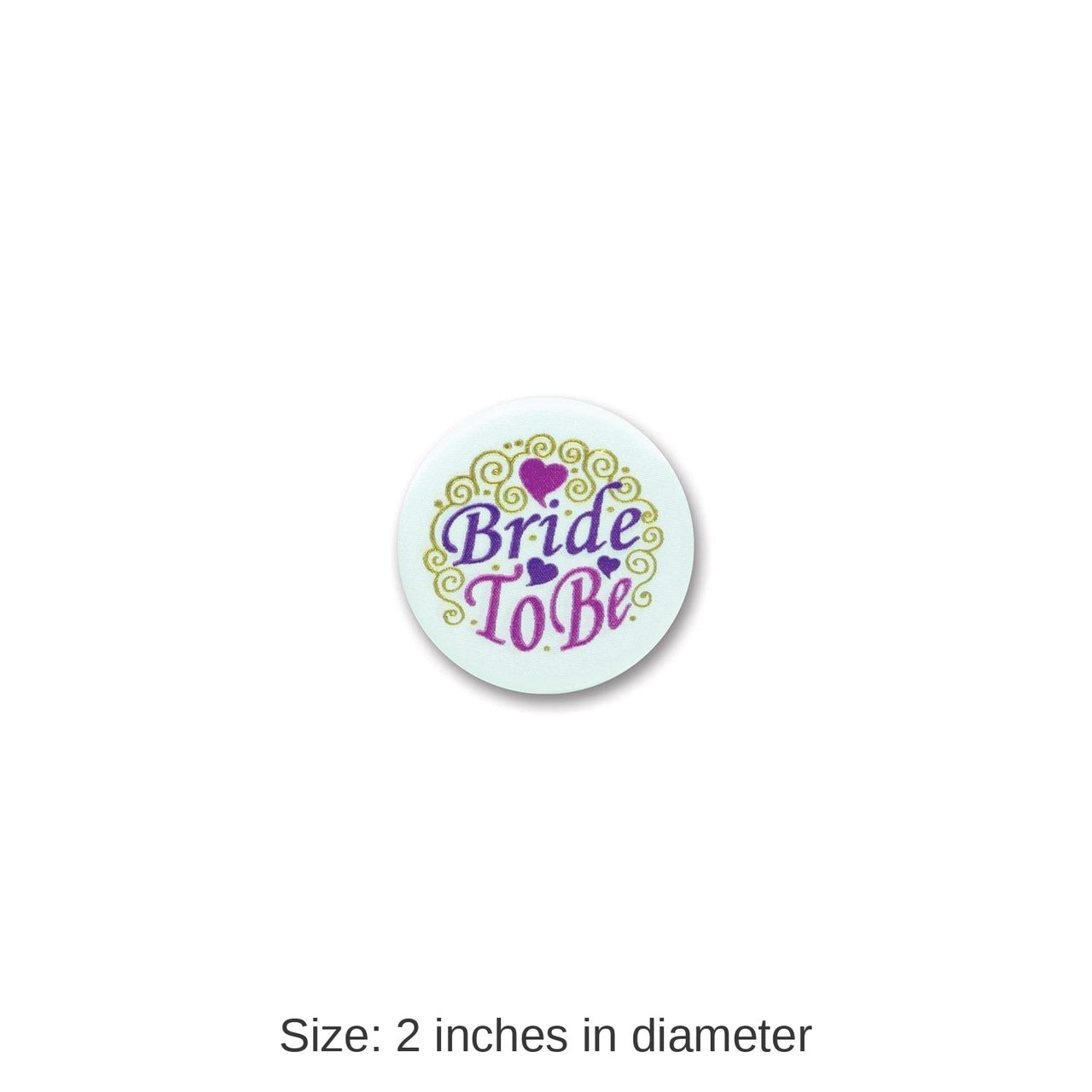 6 Pack Bulk Bride To Be Satin Button with Design