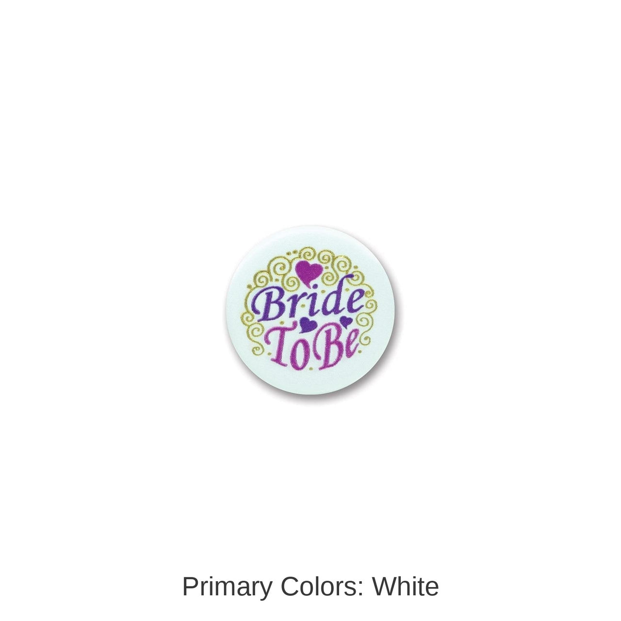 6 Pack Bulk Bride To Be Satin Button with Design