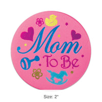 6 Pack Bulk Mom To Be Satin Button