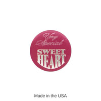 6 Pack Bulk Very Special Sweetheart Satin Button