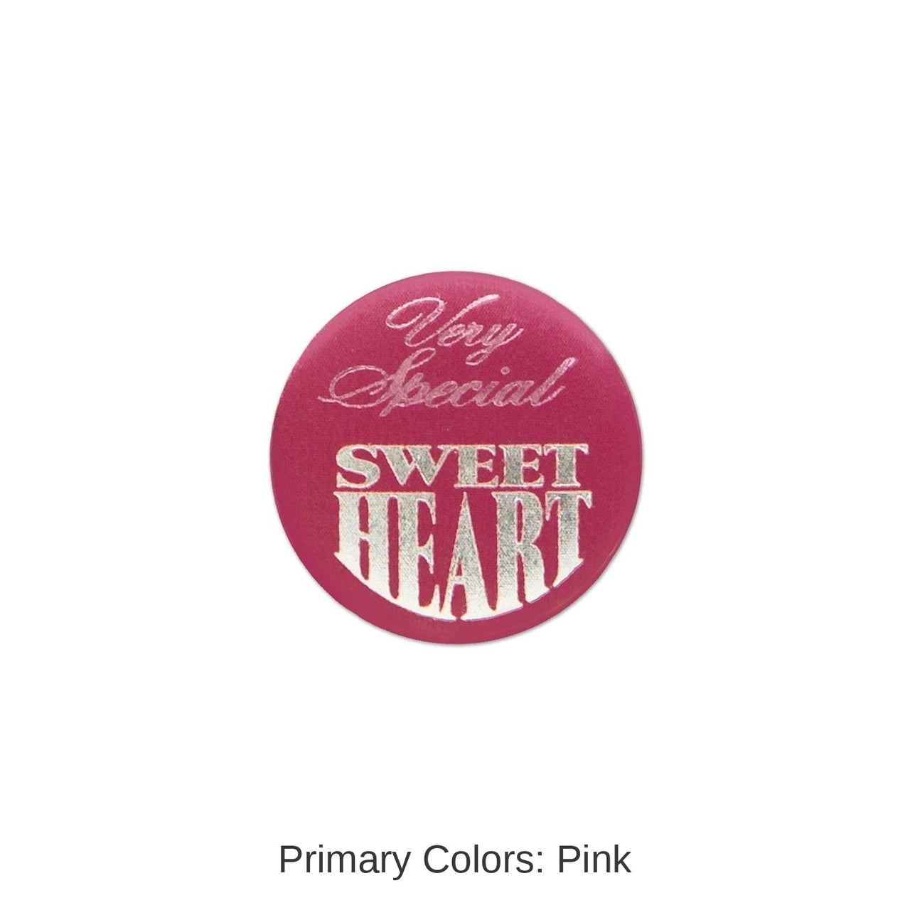 6 Pack Bulk Very Special Sweetheart Satin Button