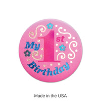 6 Pack Bulk My 1st Birthday Satin Button - pink