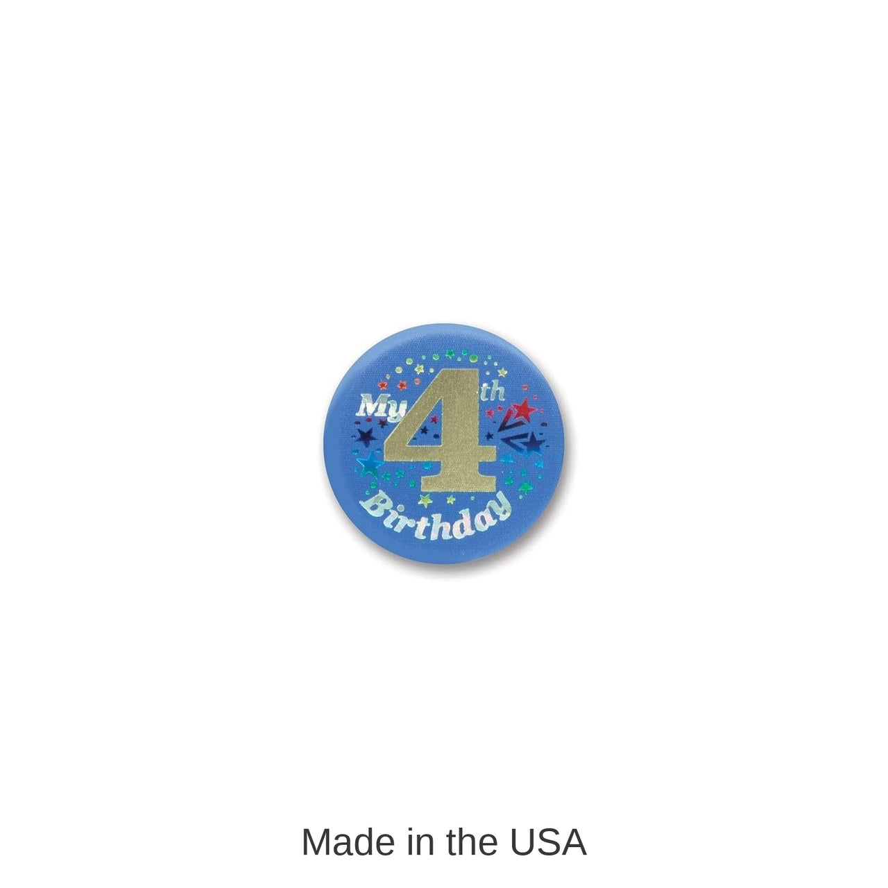 6 Pack Bulk My 4th Birthday Satin Button - blue