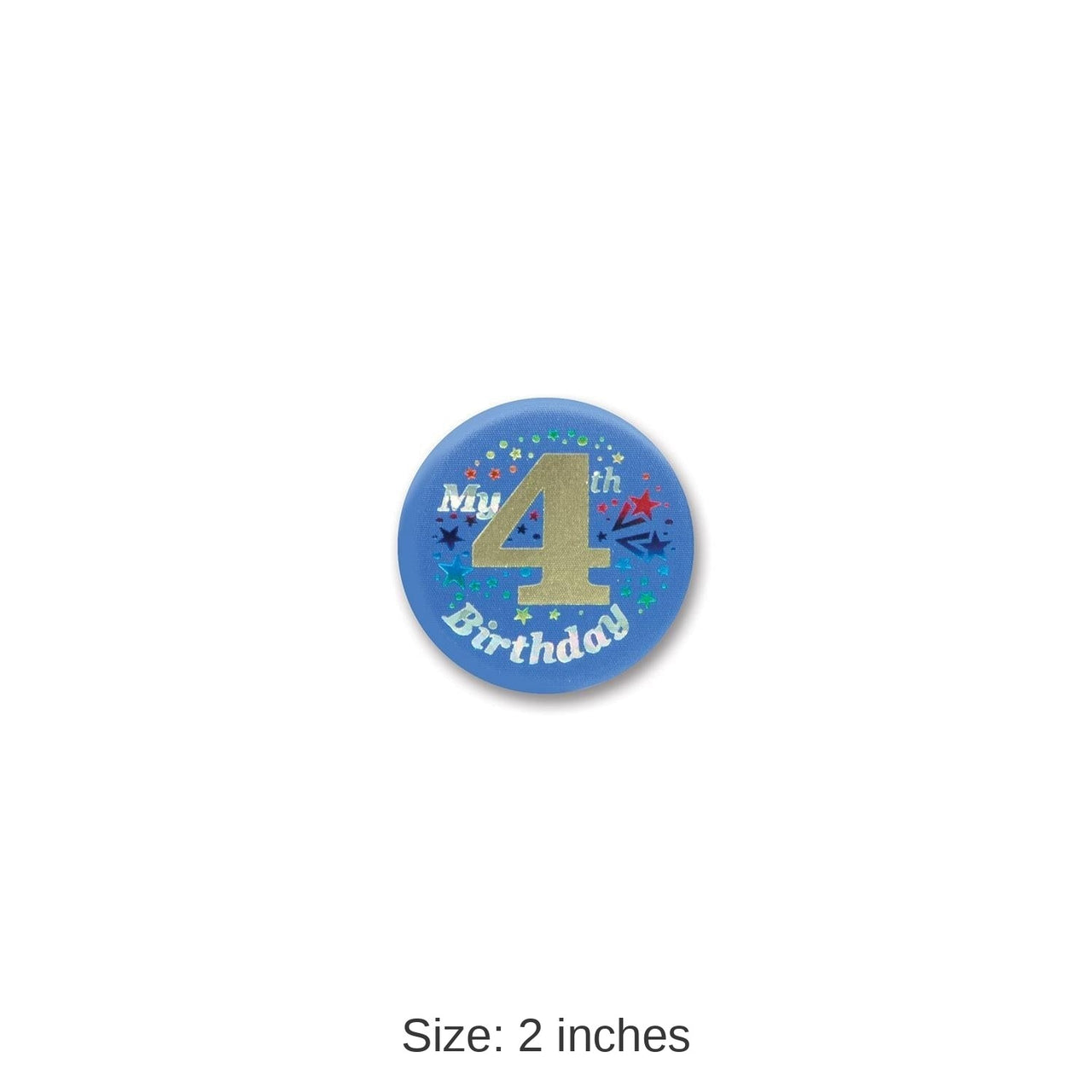 6 Pack Bulk My 4th Birthday Satin Button - blue